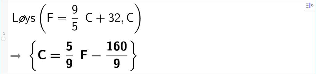 CAS-løysing ved å snu på formelen stor F er lik 9 femdelar multiplisert med stor C pluss 32 slik at den blir på formen stor C er lik. Utklipp.
