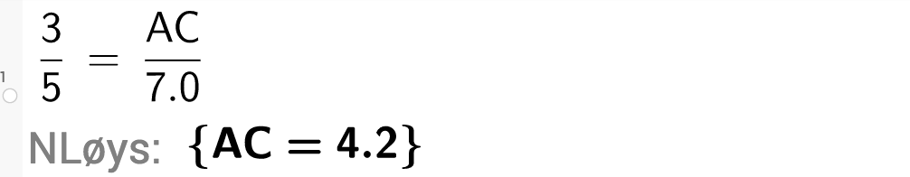 3 over 5 er lik AC over 7 komma 0