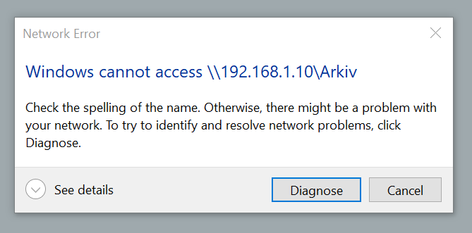 Utklipp fra feilmelding med tittel "Windows cannot access \\192.168.1.10\Arkiv". Skjermbilde.