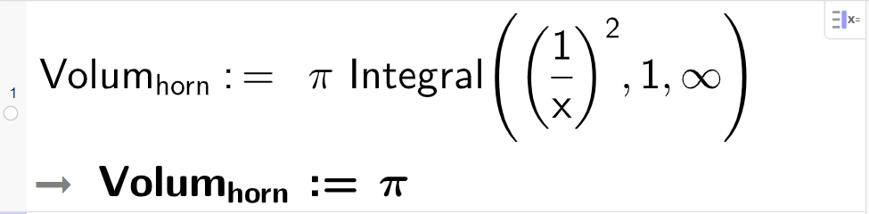 Berekning av volum i CAS, ei linje. Det står Volum av horn kolon er lik pi gonger Integral parentes parentes 1 delt på x parentes slutt opphøgd i andre komma 1 komma uendeleg parentes slutt. Resultatet er Volum av horn kolon er lik pi. Skjermutklipp.