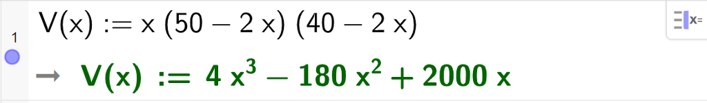 CAS-utrekning med GeoGebra. På linje 1 er det skrive V av x kolon er lik x multiplisert med parentes 50 minus 2 x parentes slutt multiplisert med parentes 40 minus 2 x parentes slutt. Svaret er V av x kolon er lik 4 x i tredje minus 180 x i andre pluss 2000 x. Skjermutklipp.