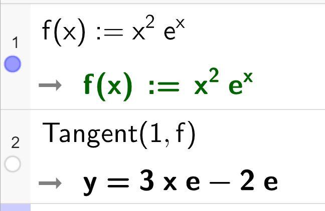 CAS-utrekning i GeoGebra. I linje 1 blir funksjonen f av x kolon er lik x i andre multiplisert med e opphøgd i x definert. I linje to er kommandoen Tangent parentes 1 komma f parentes slutt. Svaret er gitt som y er lik 3 x e minus 2 e. Skjermutklipp. 