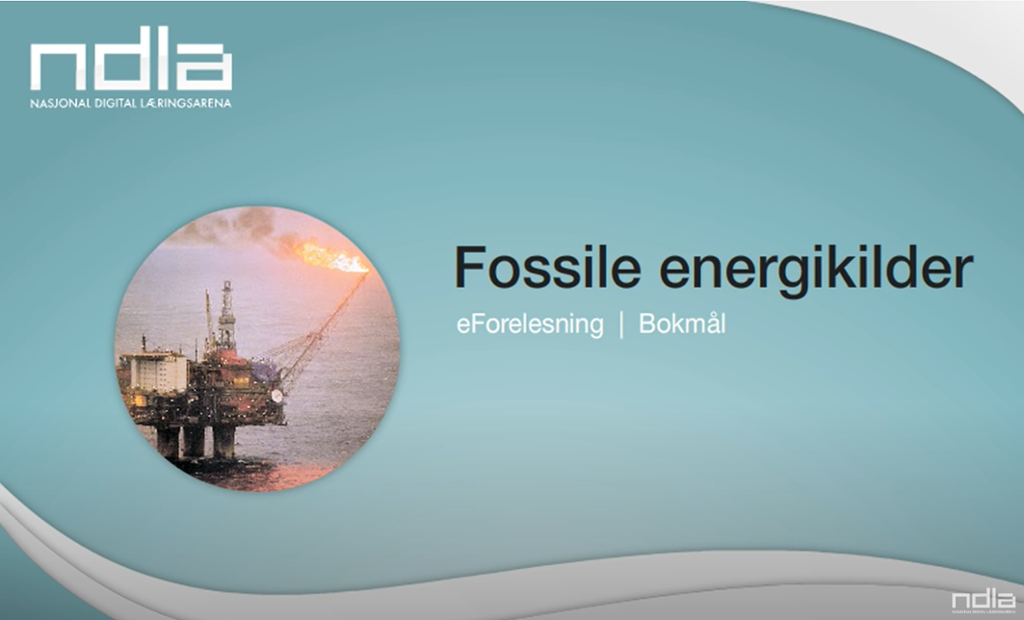 Skjermbilde fra e-forelesning om fossile energikilder. Foto.