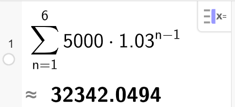 CAS i GeoGebra. Det står summen av 5000 multiplisert med 1,03 opphøyd i parentes n minus 1 parentes slutt fra n lik 1 til 6 er tilnærmet lik 32342,0494. Skjermutklipp. 