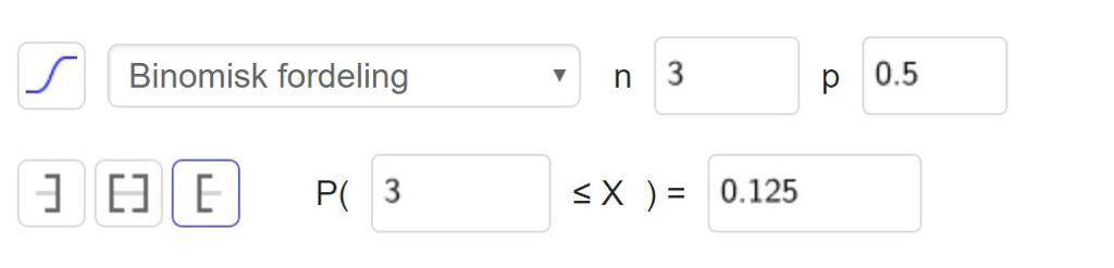 Bilete av sannsynskalkulatoren i GeoGebra. Det er valt «Binomisk fordeling» med n lik 3 og p lik 0.5. Løysinga er P parentes 3 mindre enn eller lik X parentes slutt er lik 0,125. Skjermutklipp.