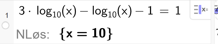 CAS-utregning i GeoGebra. Det står 3 multiplisert med logaritmen til x minus logaritmen til x minus 1 er lik 1. Svaret med N Løs er x er lik 10. Skjermutklipp.