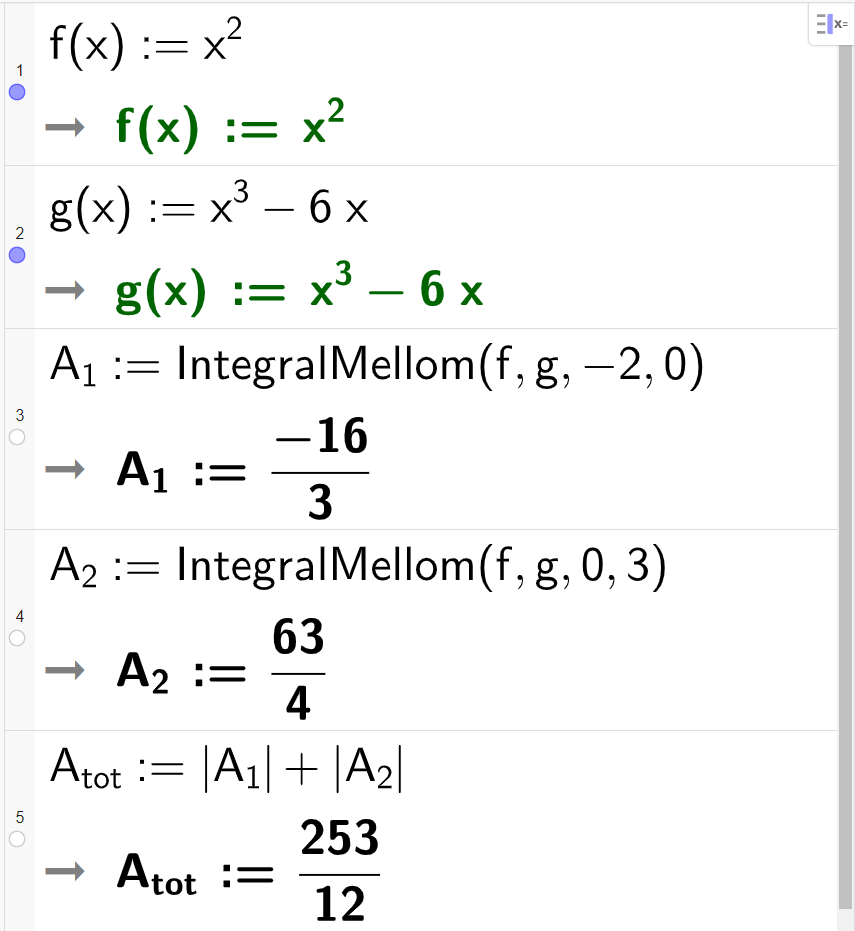 Beregning av areal mellom grafene f og g i CAS, 5 linjer. I linje 1 står det f av x kolon er lik x i andre. Svaret er det samme. I linje 2 står det g av x kolon er lik x i tredje minus 6 x. Svaret er det samme. I linje 3 står det A med lav indeks 1 kolon er lik IntegralMellom parentes f komma g komma minus 2 komma 0 parentes slutt. Svaret er A med lav indeks 1 kolon er lik minus 16 delt på 3. I linje 4 står det A med lav indeks 2 kolon er lik IntegralMellom parentes f komma g komma 0 komma 3 parentes slutt. Svaret er A med lav indeks 2 kolon er lik 63 delt på 4. I linje 5 står det A med lav indeks tot kolon er lik absoluttverditegn A med lav indeks 1 absoluttverditegn slutt pluss absoluttverditegn A med lav indeks 2 absoluttverditegn slutt. Svaret er A med lav indeks tot kolon er lik 253 delt på 12. Skjermutklipp.