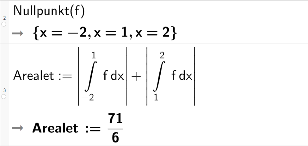 CAS-vinduet i GeoGebra. På linje 1 er det skrevet Nullpunkt parentes f parentes slutt. Svaret er x-verdiene minus 2, 1 og 2. På linje 2 er det skrevet Arealet kolon er lik absoluttverditegn integralet fra minus 2 til 1 av f d x absoluttverditegn slutt pluss absoluttverditegn integralet fra 1 til 2 av f d x absoluttverditegn slutt. Arealet blir 71 delt på 6. Skjermutklipp.