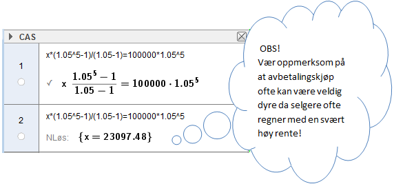 Regne ut beløp på avbetaling i GeoGebra. Bilde.