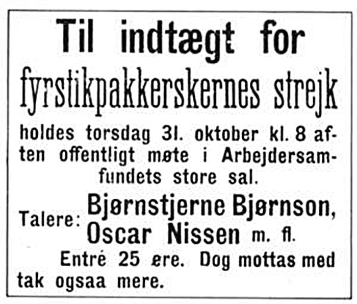 Annonse for møte 31. oktober 1889, til støtte for fyrstikkarbeiderstreiken. Møtet skal holdes i Arbeidersamfunnet, Bjørnstjerne Bjørnson er en av talerne, og inngangsbilletten koster 25 øre. Foto av annonse.