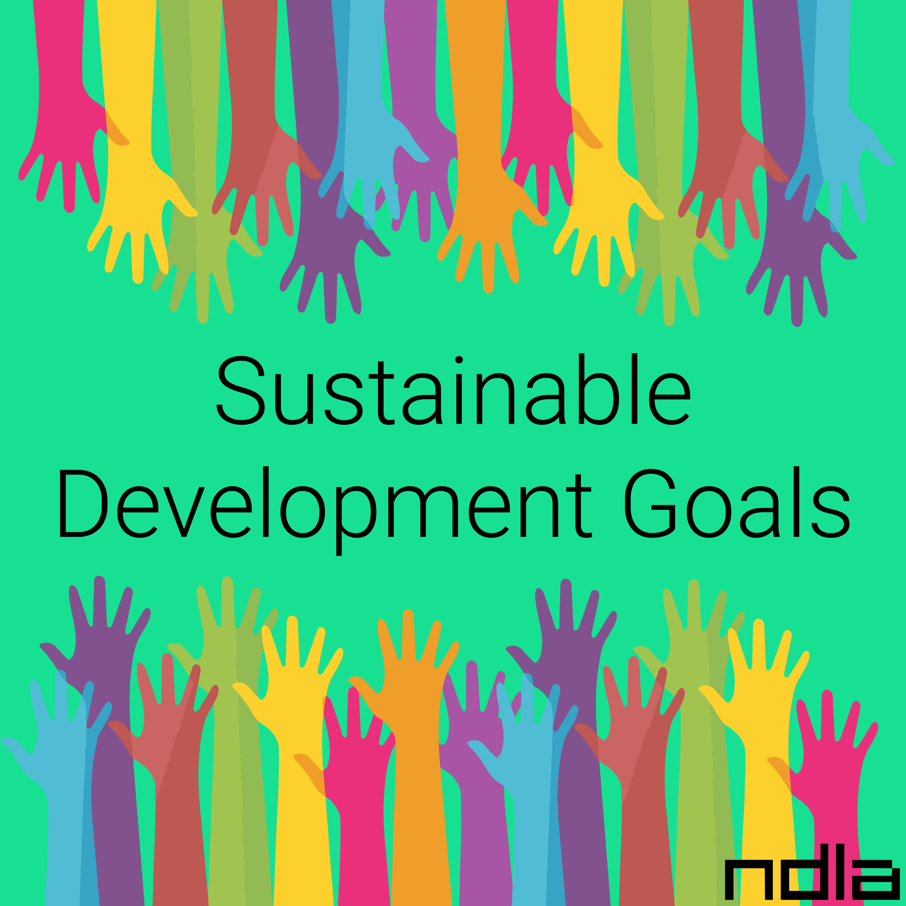 Illustration: Hands in many colours reach towards the title 'Sustainable Development Goals'. 