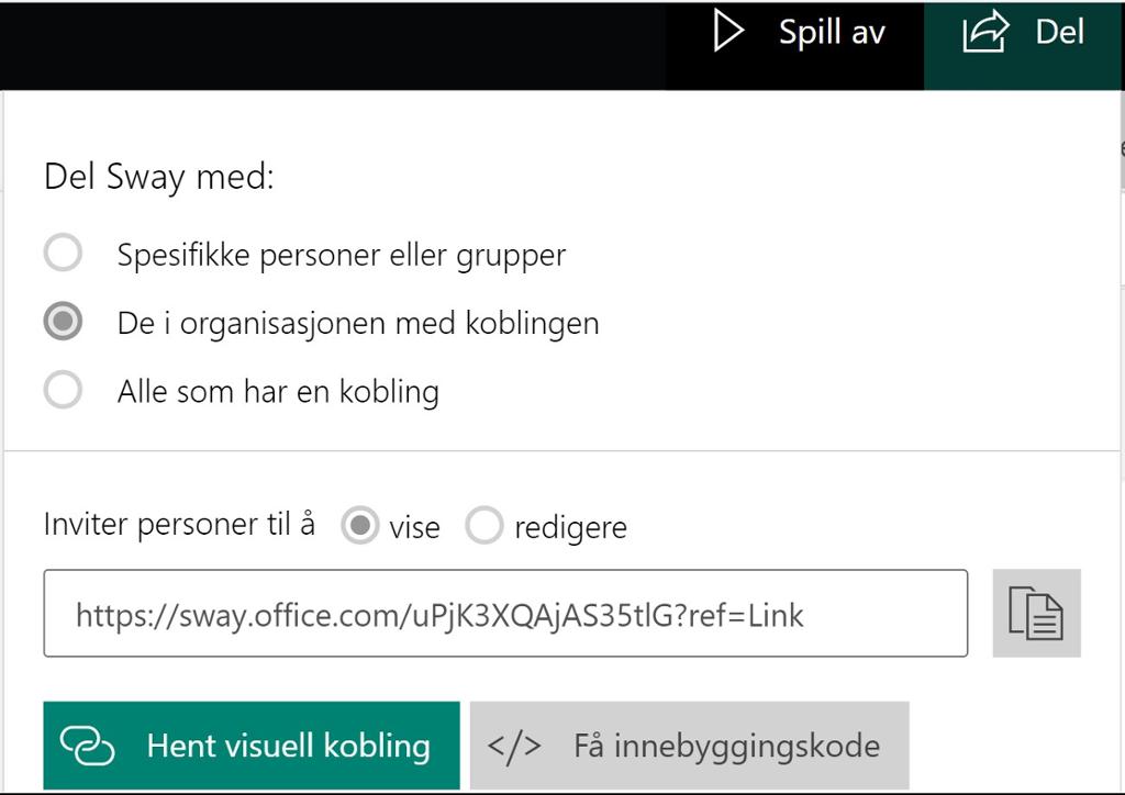 Dialogboks for å dele Sway. Velg hvem du skal dele med, og om de skal se eller redigere swayen. Del Url, visuell kobling eller innebyggingskode. Skjermbilde.