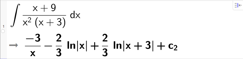 Beregning av integral i CAS, ei linje. Det står integraltegn parentes x pluss 9 parentes slutt delt på parentes x i andre parentes x pluss 3 parentes slutt parentes slutt d x. Resultatet er minus 3 delt på x minus 2 delt på 3 l n absoluttverditegn x absoluttverditegn slutt pluss 2 delt på 3 l n absoluttverditegn x pluss 3 absoluttverditegn slutt pluss c med lav indeks 2. Skjermutklipp.