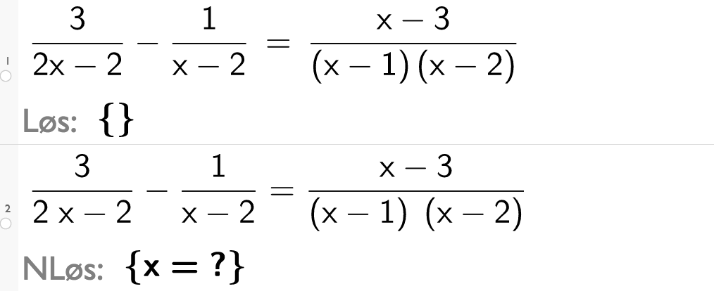 Løs 3 over 2(x minus 1)- 1 over x-2 er lik x minus 3 over x-1 multiplisert med x minus 2.CASutklipp.
