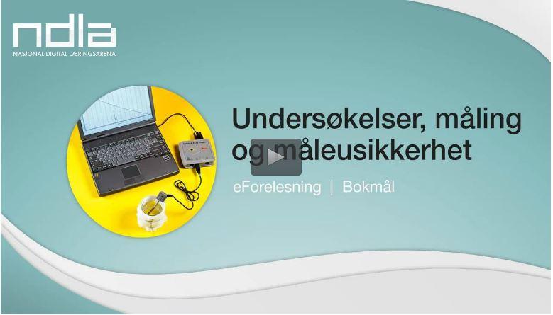 Skjermbilde av video – Undersøkelser, måling og måleusikkerhet. Illustrasjon.