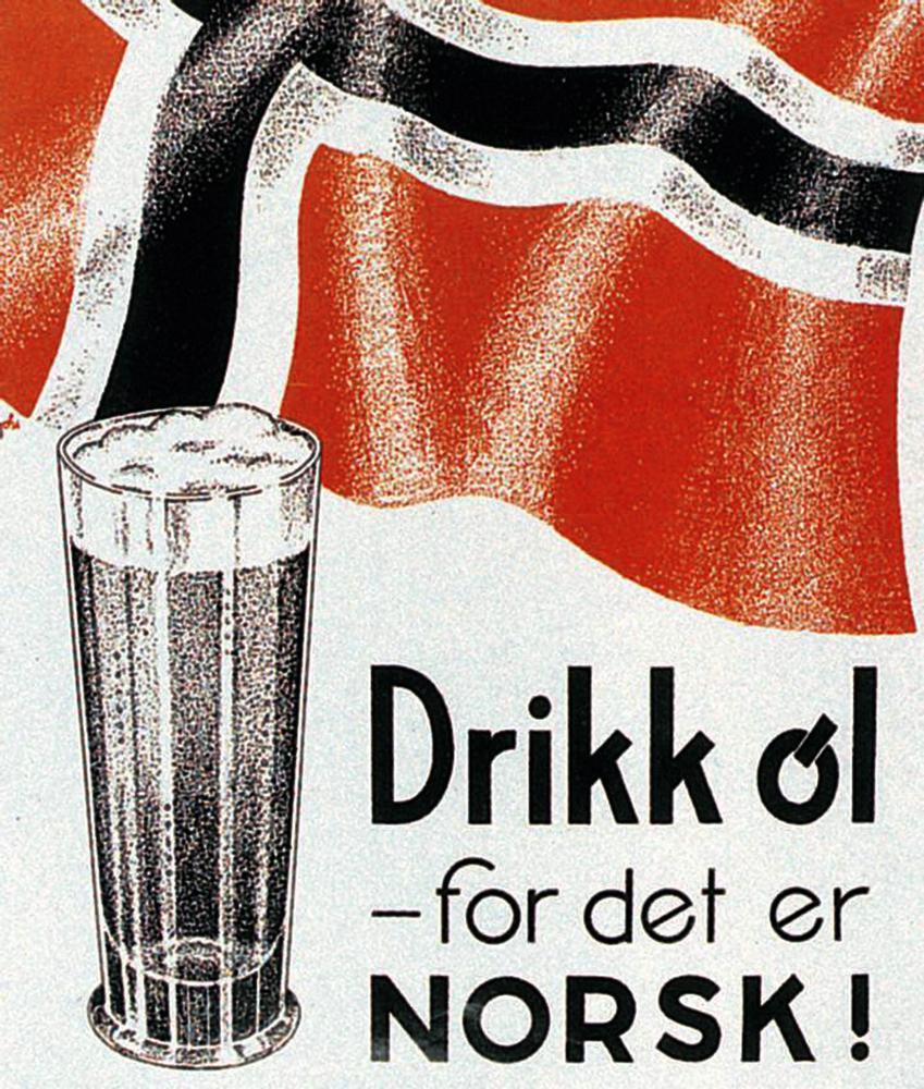 Reklameplakat for norsk øl. Øvst ser vi det norske flagget i fargar. Til venstre er det ei teikning i svart-kvitt av eit glas med øl. Til høgre ser vi ein tekst: "Drikk øl – for det er norsk!" Faksimile.